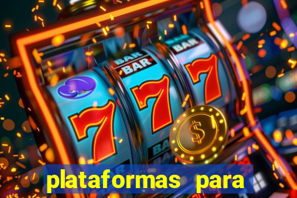 plataformas para jogar demo